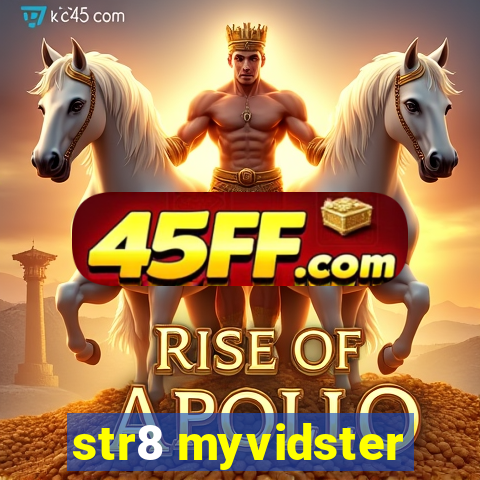 str8 myvidster